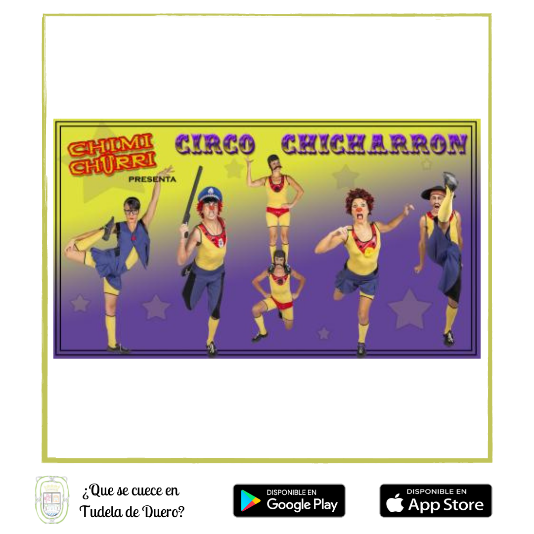Espectáculo de clown y teatro en la calle Circo Chicharrón, de la Compañía Chimichurri, en Tudela de Duero
